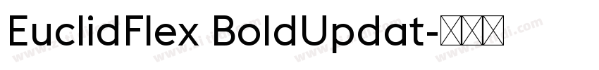 EuclidFlex BoldUpdat字体转换